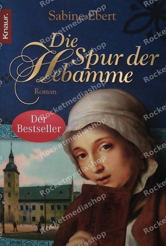 Die spur der - hebamme, –