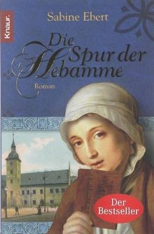 Die spur der hebamme hebammen - hebamme:,