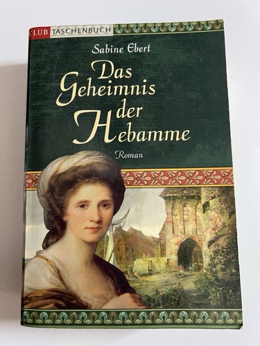Das geheimnis der hebamme von - der,