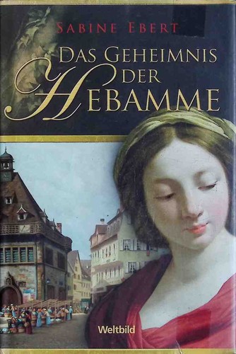 Das geheimnis der hebamme - das,