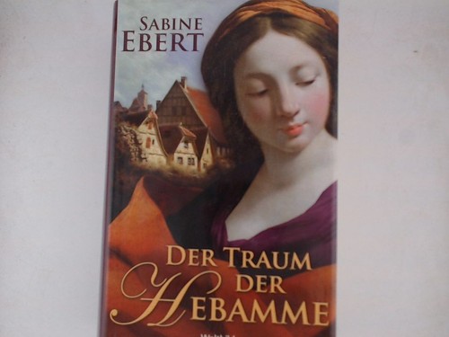 Der traum hebamme roman - der,