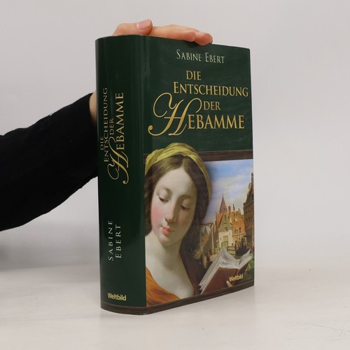 Die entscheidung der hebamme - entscheidung, hebamme 