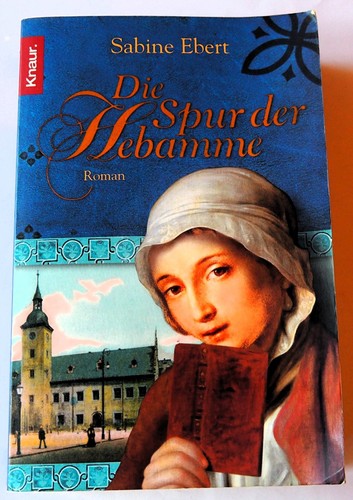 Die spur der hebamme von - spur,