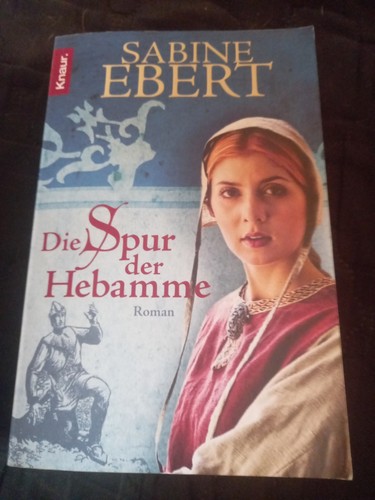 Die spur der hebamme von - spur, .von
