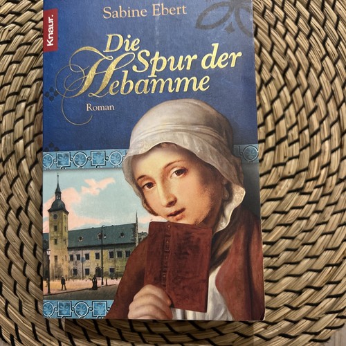 Die spur der hebamme von - die,