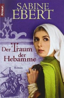 Der traum hebamme - traum, roman